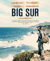 Смотреть Онлайн Биг-Сюр / Big Sur [2013]